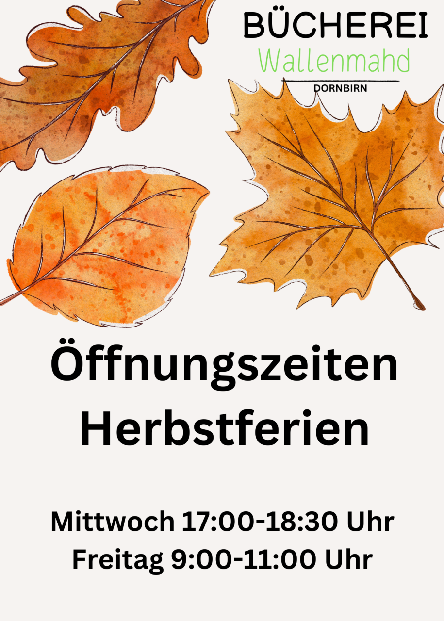 Öffnungszeiten Herbstferien 